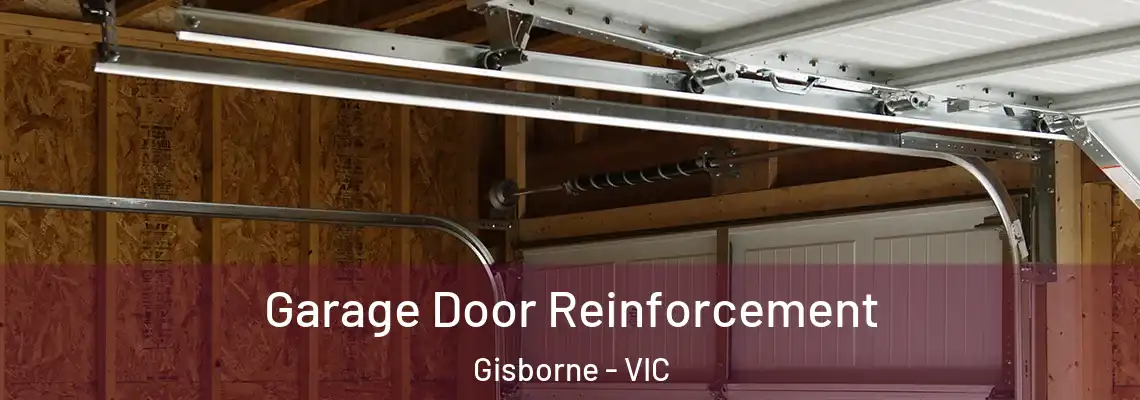  Garage Door Reinforcement Gisborne - VIC