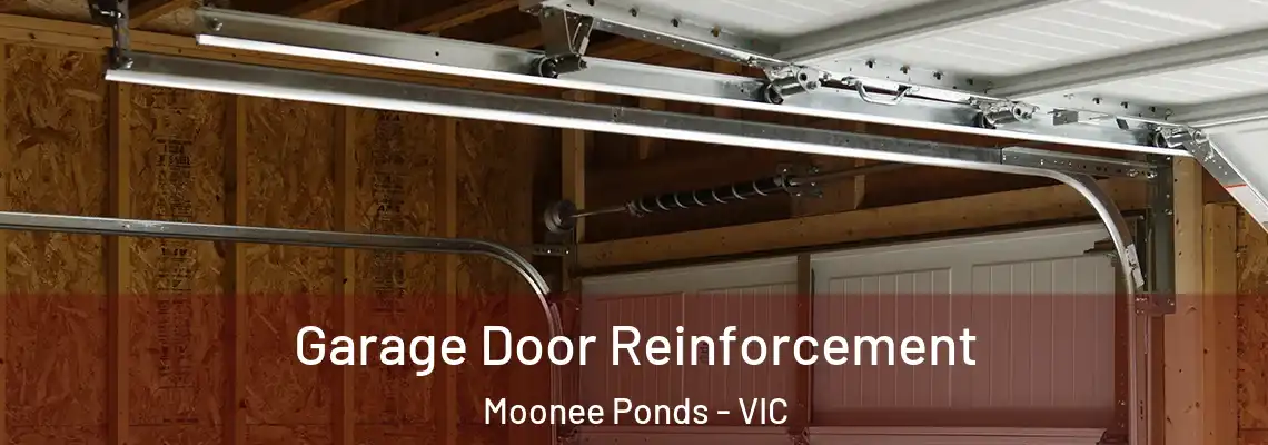 Garage Door Reinforcement Moonee Ponds - VIC