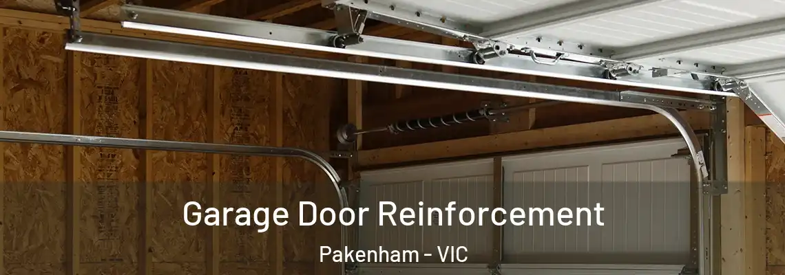 Garage Door Reinforcement Pakenham - VIC