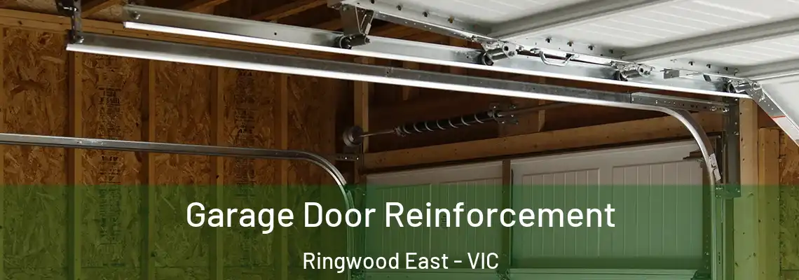  Garage Door Reinforcement Ringwood East - VIC