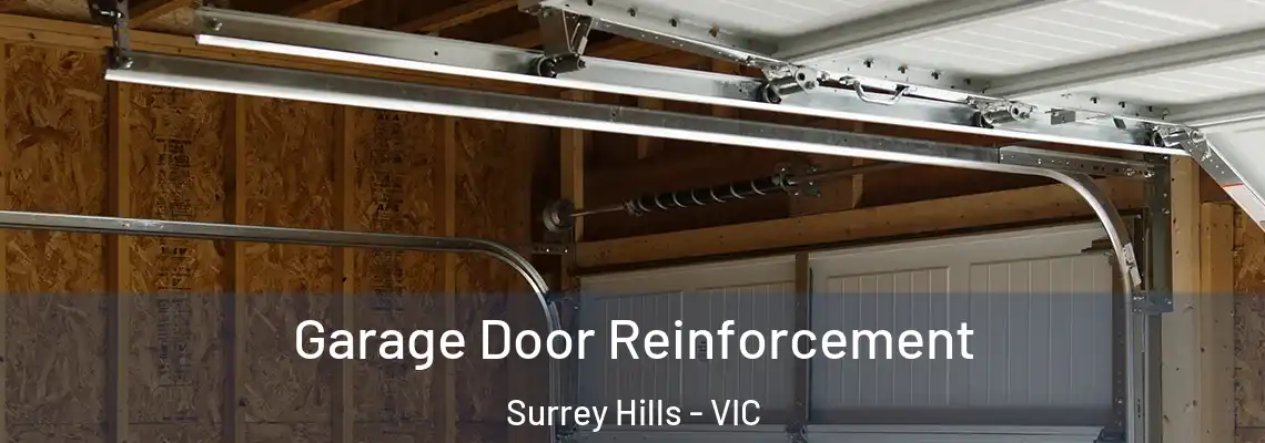 Garage Door Reinforcement Surrey Hills - VIC