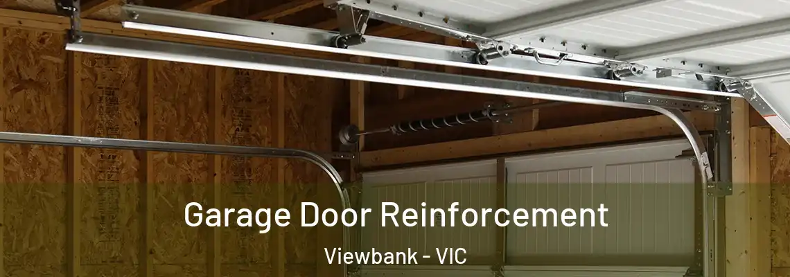  Garage Door Reinforcement Viewbank - VIC
