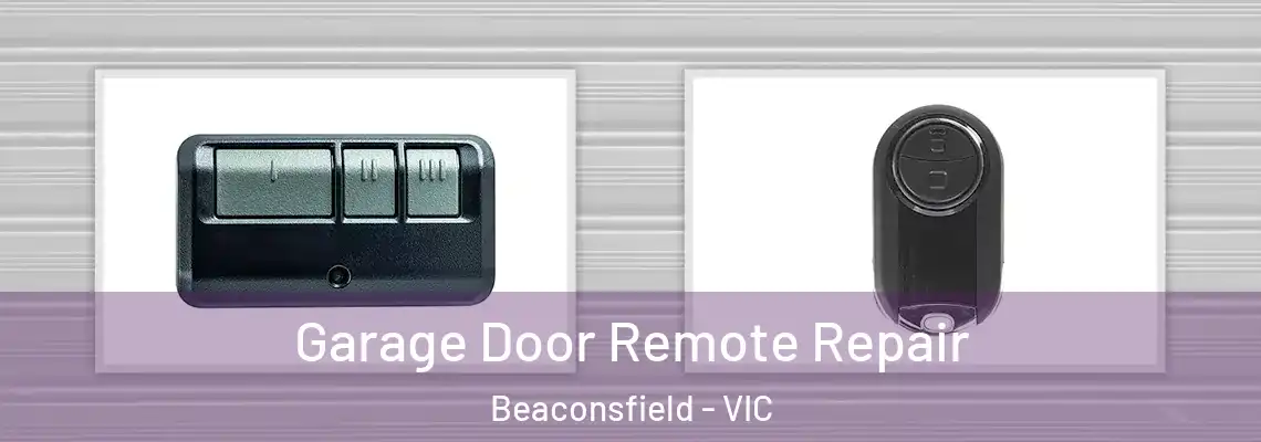Garage Door Remote Repair Beaconsfield - VIC