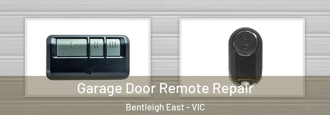 Garage Door Remote Repair Bentleigh East - VIC