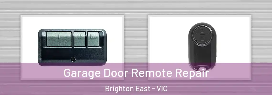 Garage Door Remote Repair Brighton East - VIC