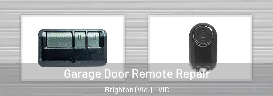 Garage Door Remote Repair Brighton (Vic.) - VIC