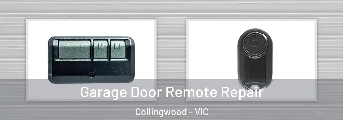Garage Door Remote Repair Collingwood - VIC