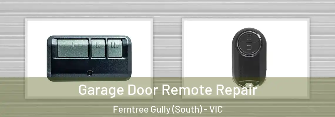 Garage Door Remote Repair Ferntree Gully (South) - VIC