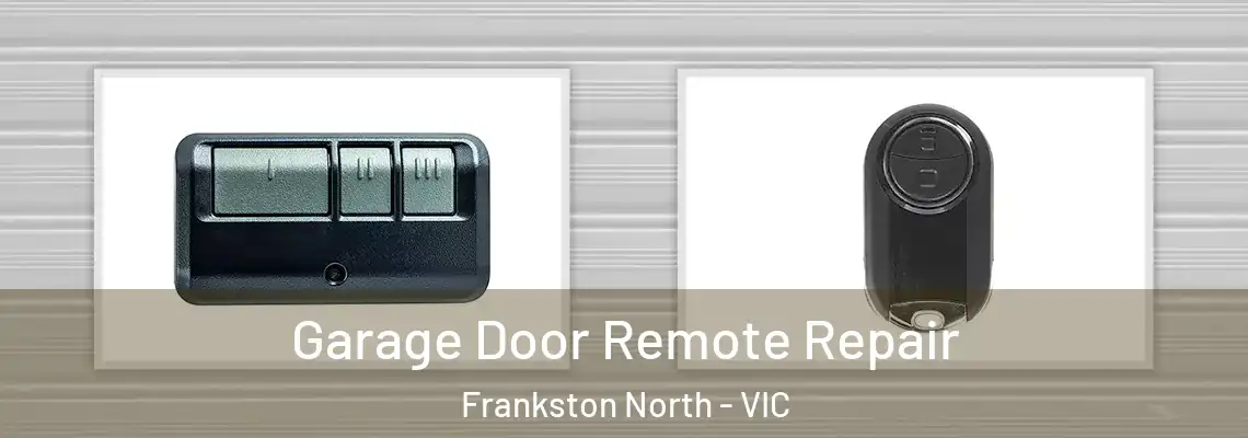 Garage Door Remote Repair Frankston North - VIC
