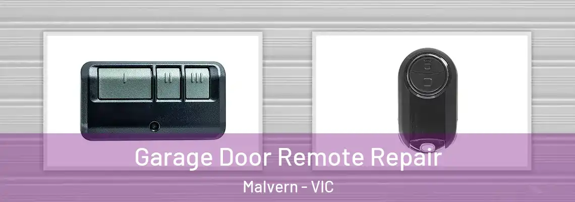 Garage Door Remote Repair Malvern - VIC