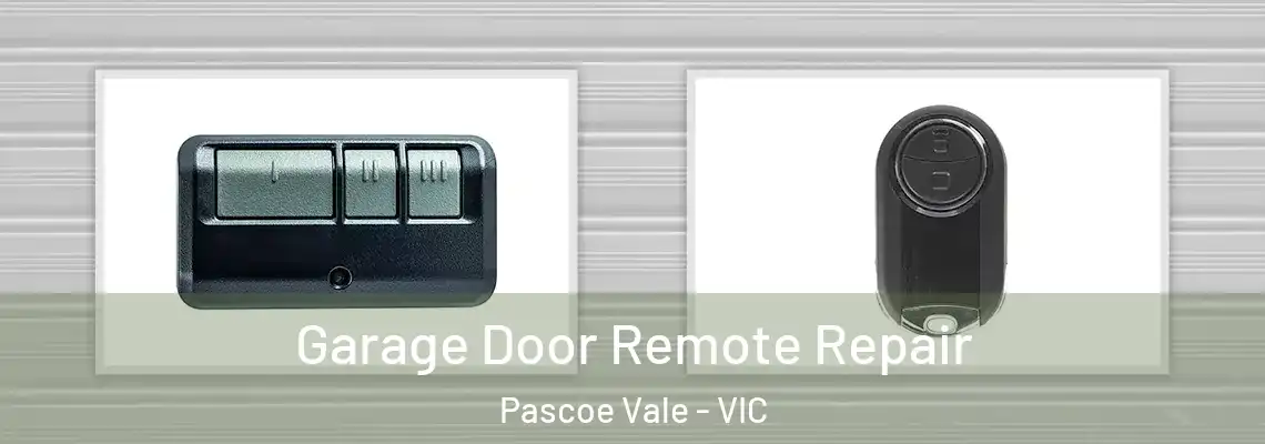 Garage Door Remote Repair Pascoe Vale - VIC
