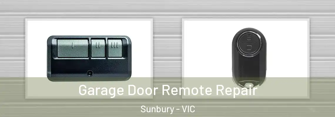  Garage Door Remote Repair Sunbury - VIC