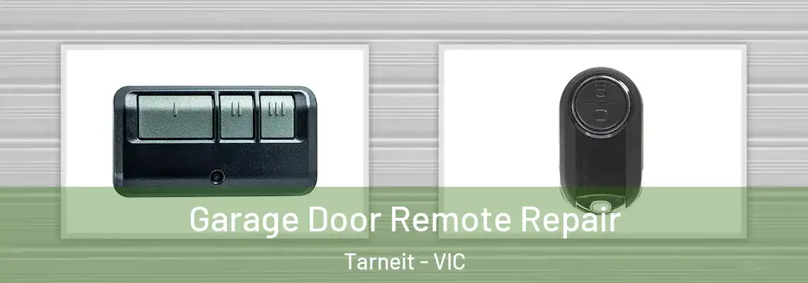 Garage Door Remote Repair Tarneit - VIC