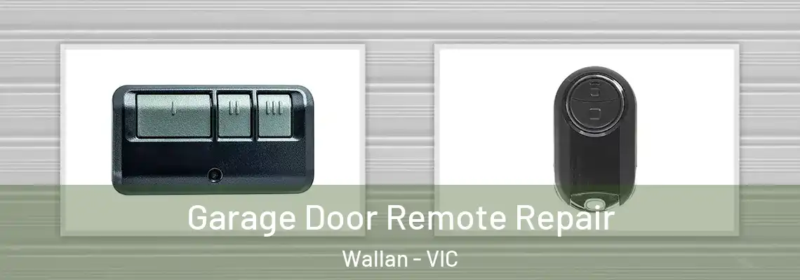  Garage Door Remote Repair Wallan - VIC
