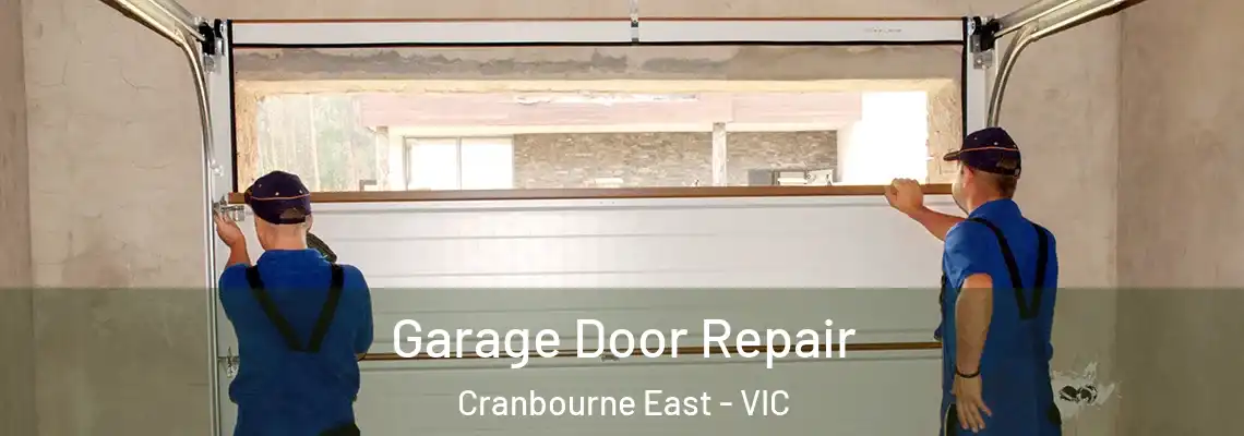 Garage Door Repair Cranbourne East - VIC