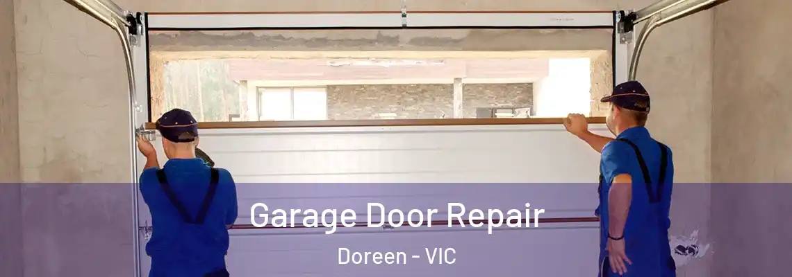  Garage Door Repair Doreen - VIC