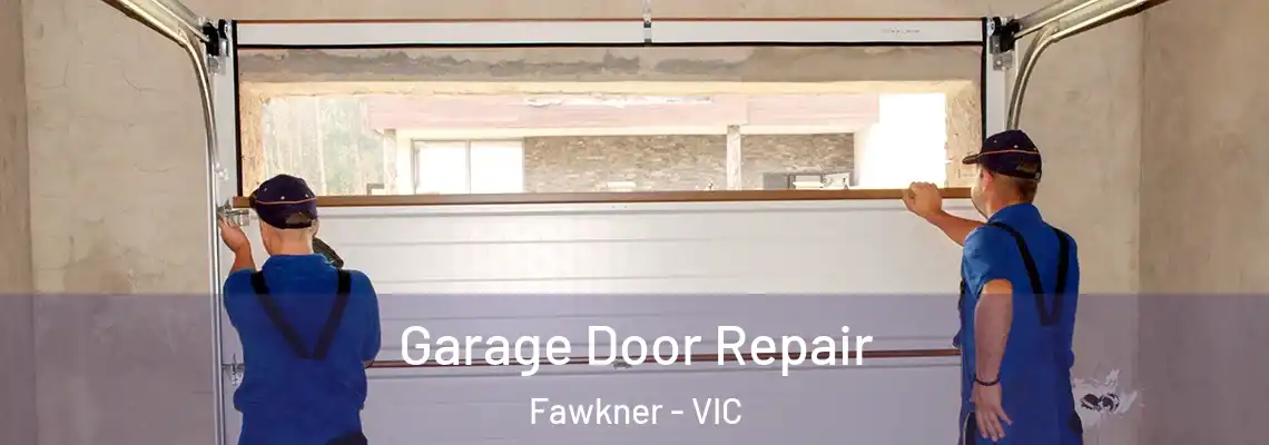  Garage Door Repair Fawkner - VIC