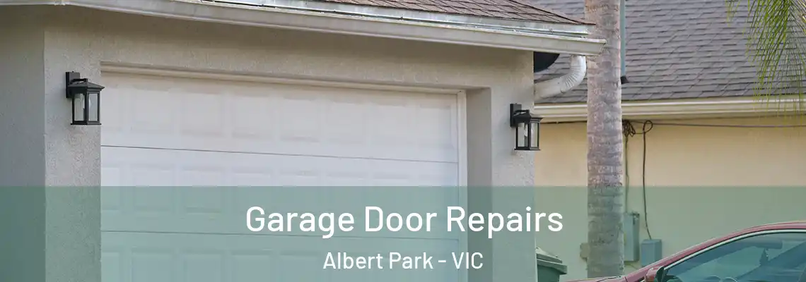  Garage Door Repairs Albert Park - VIC