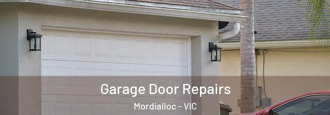 Garage Door Repairs Mordialloc - VIC