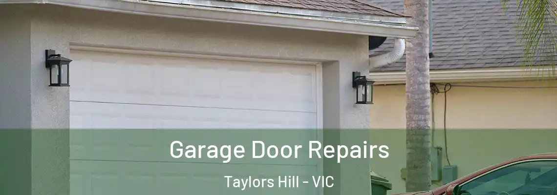 Garage Door Repairs Taylors Hill - VIC