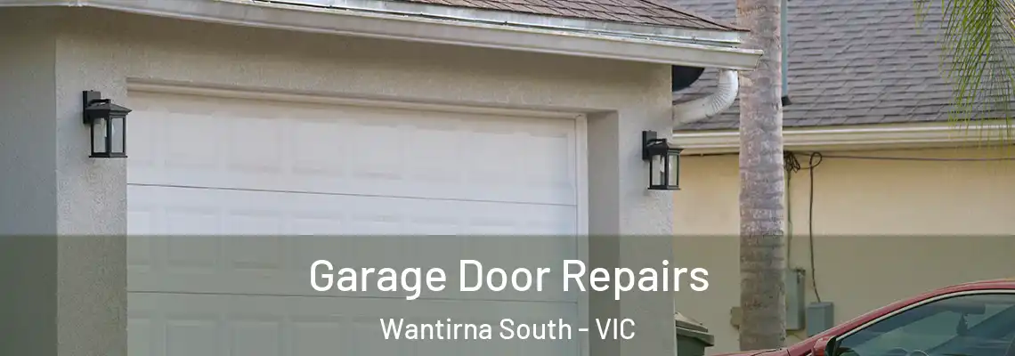 Garage Door Repairs Wantirna South - VIC