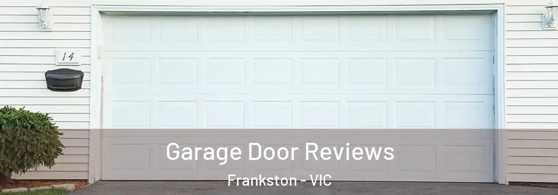  Garage Door Reviews Frankston - VIC