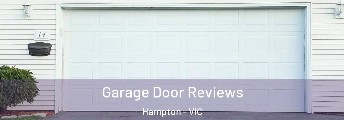  Garage Door Reviews Hampton - VIC