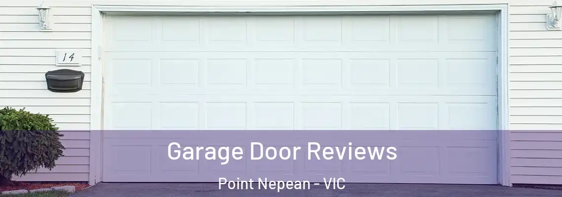 Garage Door Reviews Point Nepean - VIC