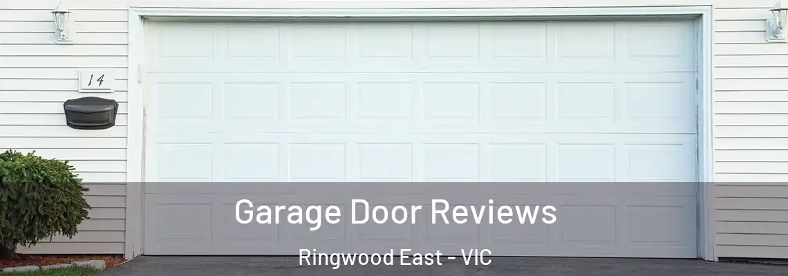  Garage Door Reviews Ringwood East - VIC