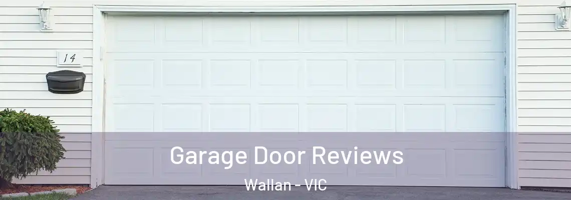 Garage Door Reviews Wallan - VIC