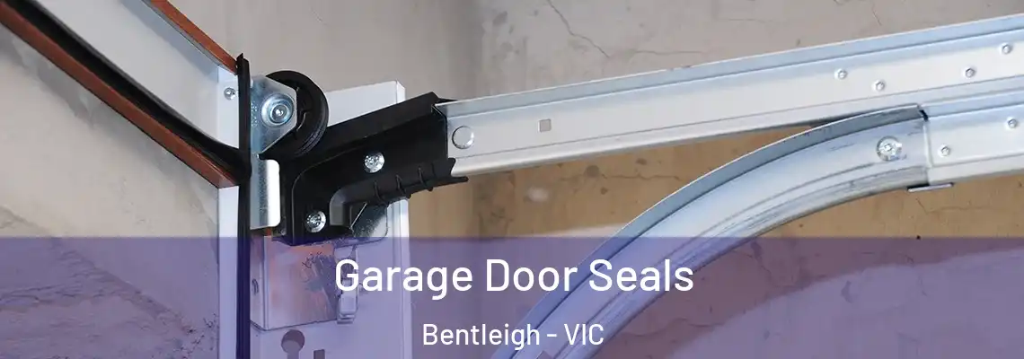  Garage Door Seals Bentleigh - VIC