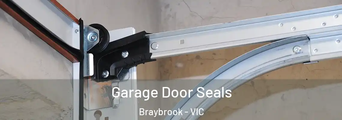 Garage Door Seals Braybrook - VIC