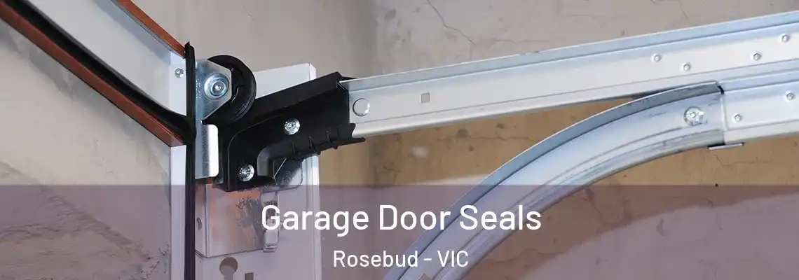Garage Door Seals Rosebud - VIC