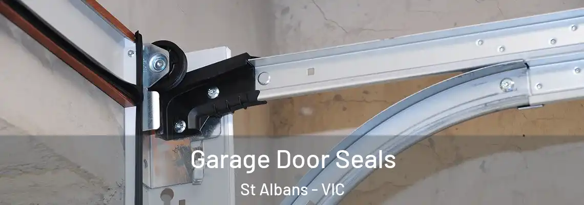 Garage Door Seals St Albans - VIC