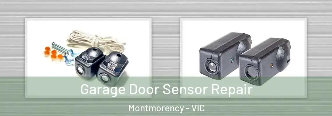 Garage Door Sensor Repair Montmorency - VIC
