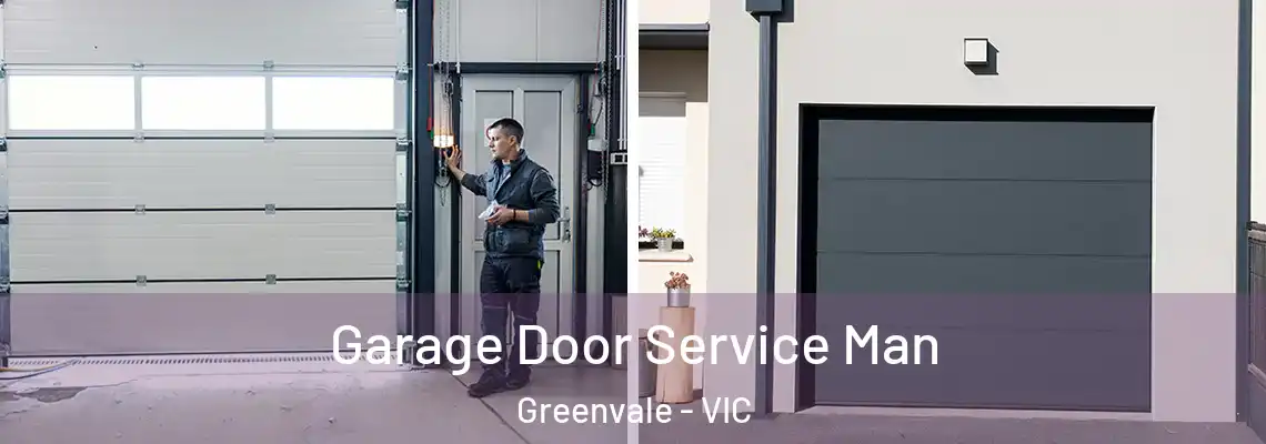 Garage Door Service Man Greenvale - VIC