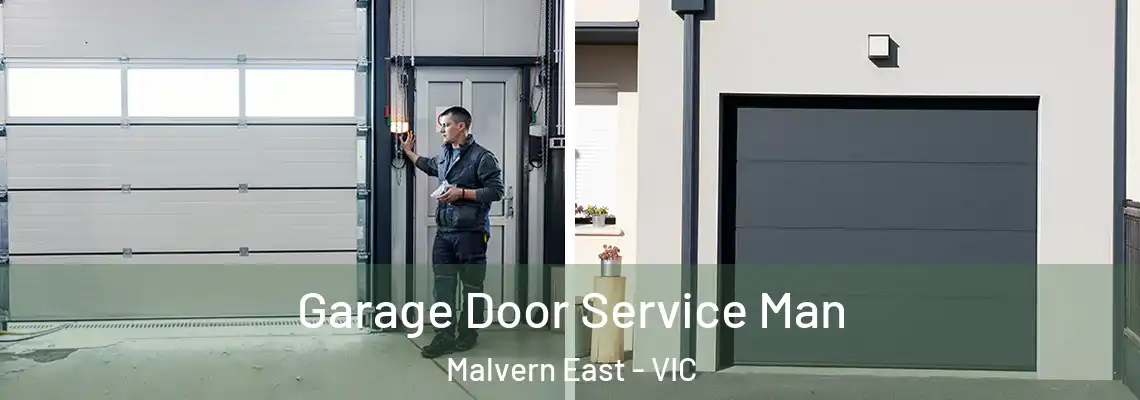 Garage Door Service Man Malvern East - VIC