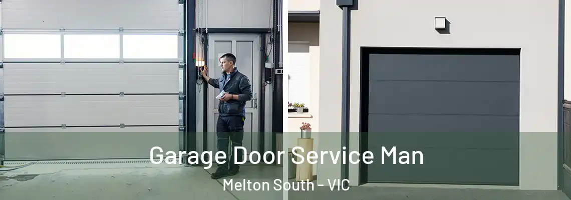 Garage Door Service Man Melton South - VIC