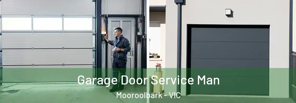 Garage Door Service Man Mooroolbark - VIC