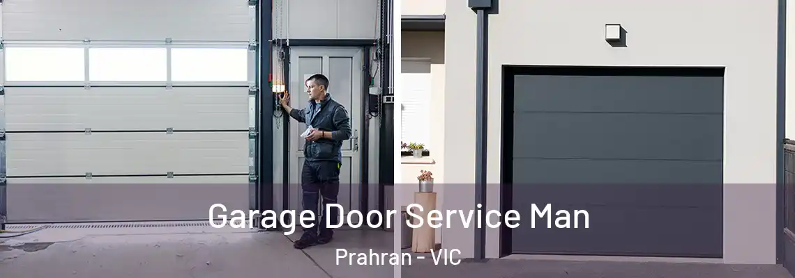 Garage Door Service Man Prahran - VIC
