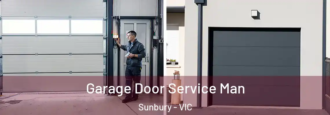 Garage Door Service Man Sunbury - VIC