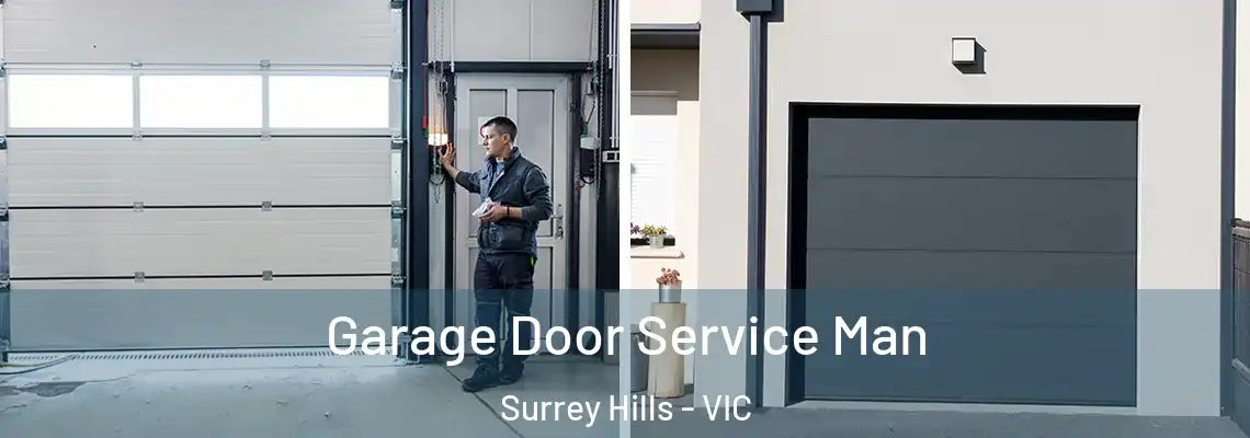 Garage Door Service Man Surrey Hills - VIC
