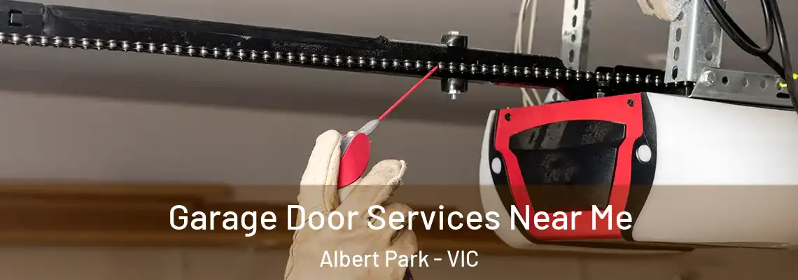 Garage Door Services Near Me Albert Park - VIC
