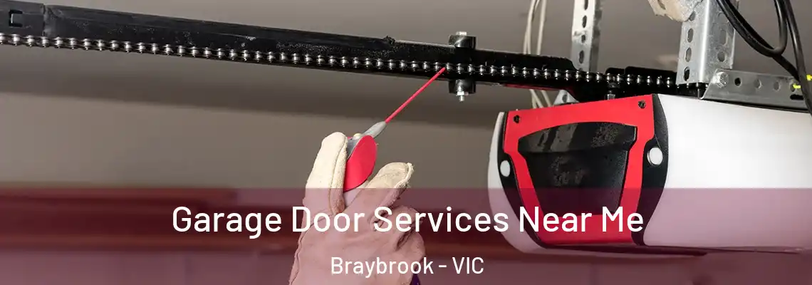 Garage Door Services Near Me Braybrook - VIC