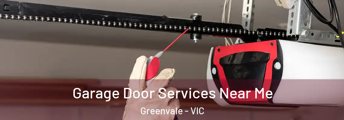 Garage Door Services Near Me Greenvale - VIC