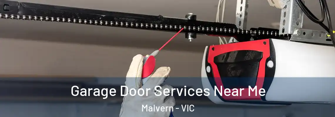 Garage Door Services Near Me Malvern - VIC