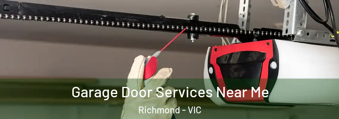 Garage Door Services Near Me Richmond - VIC