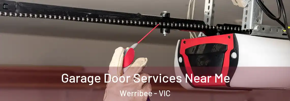Garage Door Services Near Me Werribee - VIC
