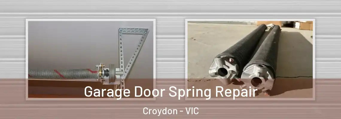  Garage Door Spring Repair Croydon - VIC