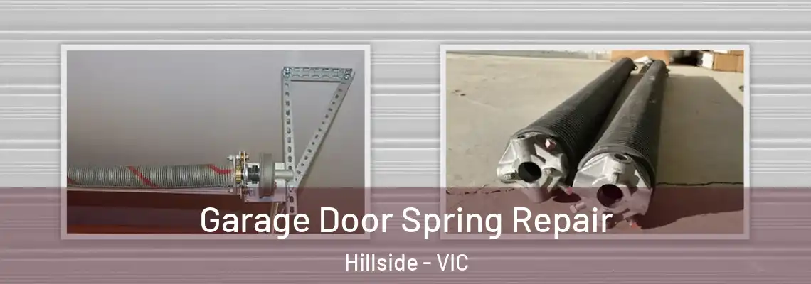 Garage Door Spring Repair Hillside - VIC